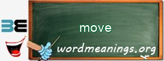 WordMeaning blackboard for move